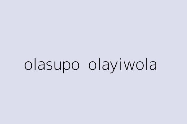 olasupo  olayiwola 